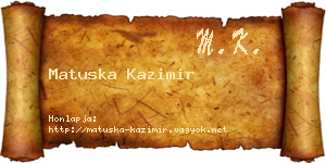 Matuska Kazimir névjegykártya